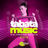 Artwork for Tabata Music 2018: 20 Sec. Work & 10 Sec. Rest Cycles by Tabata Music