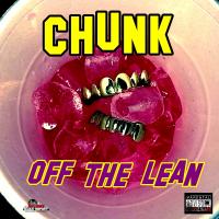 Artwork for Off the Lean (feat. Alias Tone) by Чунк