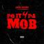 Artwork for Do It 4 Da Mob