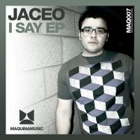 Artwork for I Say EP by Jaceo