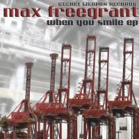 Artwork for When You Smile EP by Max Freegrant