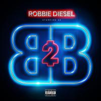 Artwork for Bobby Bank$ 2 by Robbie Diesel