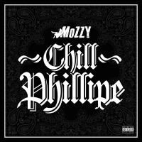 Artwork for Chill Phillipe by Mozzy