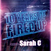 Artwork for 10 Years of Fired Up by Various Artists