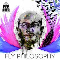 Artwork for Fly Philosophy by Pep Love