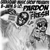 Artwork for Pardon My Fresh LP by B-Jada