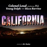 Artwork for California (feat. T.I., Young Dolph & Ricco Barrino) by Colonel Loud