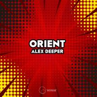 Artwork for Orient by Alex Deeper