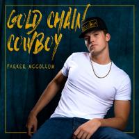 Artwork for Gold Chain Cowboy by Parker McCollum