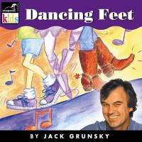 Artwork for Dancing Feet by Jack Grunsky