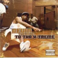 Artwork for To Tha X-Treme by Devin the Dude