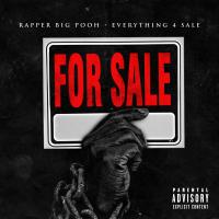 Artwork for Everything 4 Sale by Rapper Big Pooh