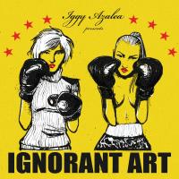 Artwork for Ignorant Art by Iggy Azalea