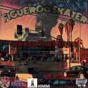 Artwork for Figouera Skater (feat. Dsnake Fooeda Grammys & Lil Hungriee)