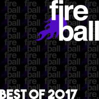 Artwork for Fireball Recordings: Best Of 2017 by Various Artists