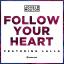 Artwork for Follow Your Heart (Extended Mix)