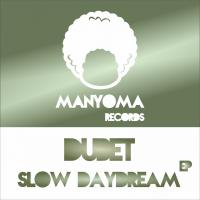 Artwork for Slow Daydream EP by Dubet