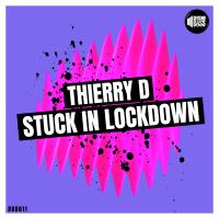 Artwork for Stuck in Lockdown by Thierry D