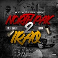 Artwork for North Pak 2 Iraq (feat. Wett tha Vett & T Maccn) by Lil D