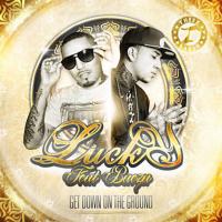 Artwork for Get Down on the Ground (feat. Baeza) by Lucky Luciano