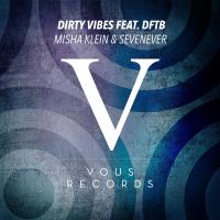 Artwork for Dirty Vibes by Misha Klein