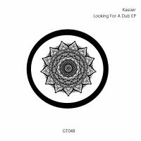 Artwork for Looking For A Dub EP by Kassier