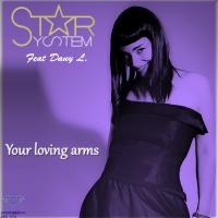 Artwork for Your Loving Arms by Star System