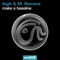 Artwork for Make A Bassline by Ilogik