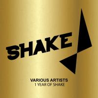 Artwork for 1 Year of Shake by Various Artists