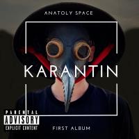 Artwork for Karantin (2021 Remaster Version) by Anatoly Space