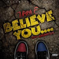 Artwork for Believe You by Mistah E