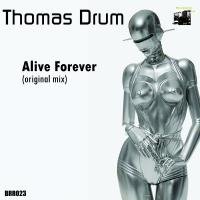 Artwork for Alive Forever by Thomas Drum