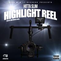 Artwork for Highlight Reel by Hitta Slim