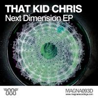 Artwork for Next Dimension EP by That Kid Chris