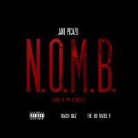 Artwork for N.O.M.B. (None Of My Business) [feat. Roach Gigz & The Kid Rated R] by Javi Picazo