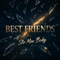 Artwork for Best Friends by Slo Moe