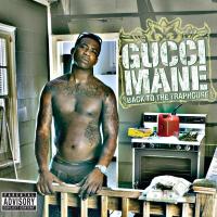 Artwork for Back to the Traphouse by Gucci Mane