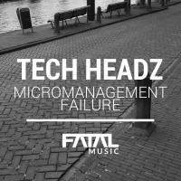 Artwork for Micromanagement Failure by Tech Headz