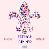 Artwork for French Dinner by Hyp-Hop Sells