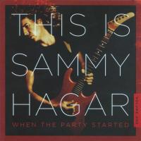 Artwork for This Is Sammy Hagar: When The Party Started Vol. 1 by Sammy Hagar