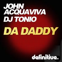 Artwork for Da Daddy EP by John Acquaviva