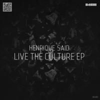 Artwork for Live The Culture EP by Henrique Said