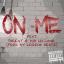 Artwork for On Me (feat. Thre4t & Dub Luciano)