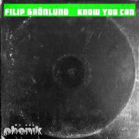 Artwork for Know You Can by Filip Grönlund