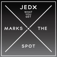 Artwork for What You Get by JedX