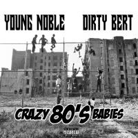 Artwork for Crazy 80's Babies by Young Noble