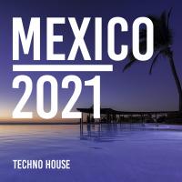 Artwork for Mexico 2021 by Techno House