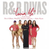 Artwork for Lovin' Me (Theme from R&B Divas) feat. Nicci Gilbert, Monifah Carter, Syleena Johnson and Keke Wyatt by Faith Evans