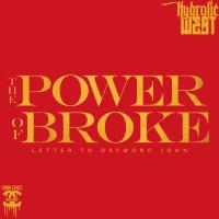 Artwork for The Power of Broke (Letter To Daymond John) by Hydrolic West