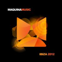 Artwork for Maquina Ibiza 2012 by Various Artists